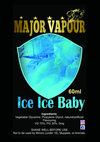 Ice Ice Baby | Major Vapour | Major Vapour